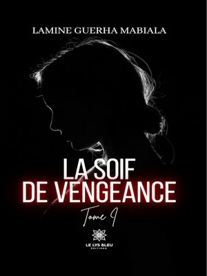 cover image of La soif de vengeance